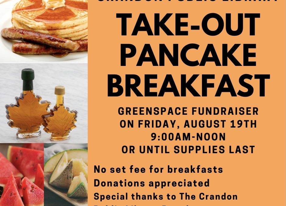 Take-out Pancake Breakfast: August 19, 9-12noon