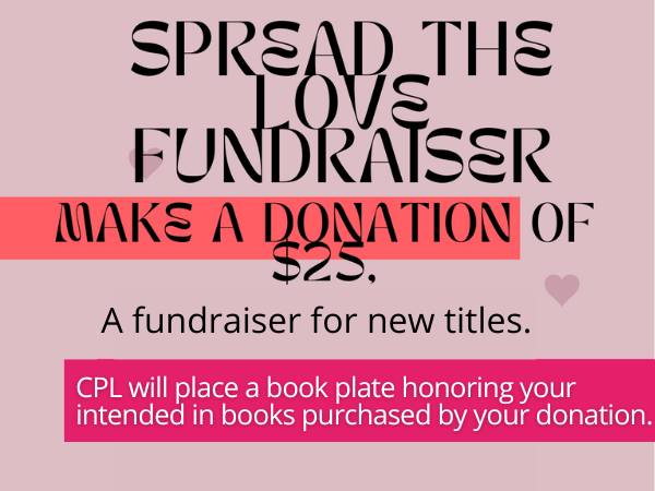 Spread the Love! A library fundraiser for new titles